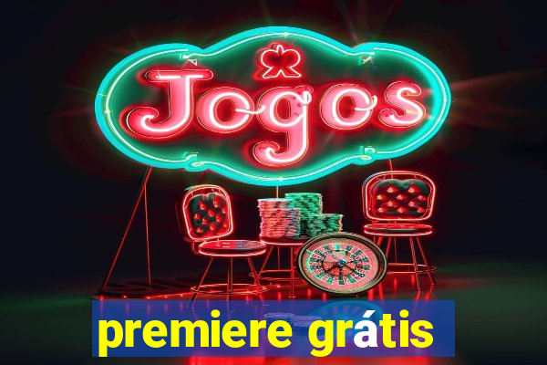 premiere grátis
