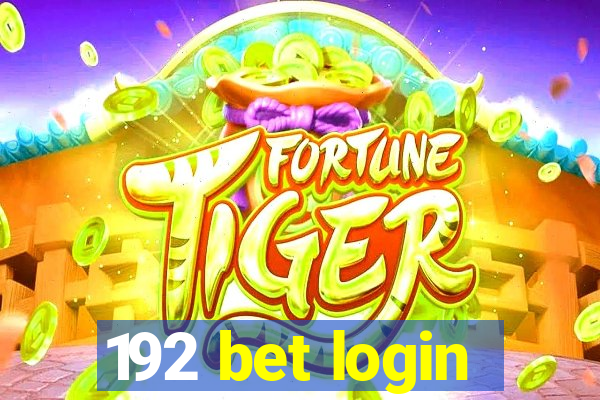 192 bet login