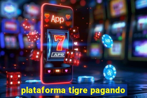 plataforma tigre pagando