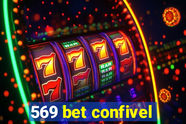 569 bet confivel
