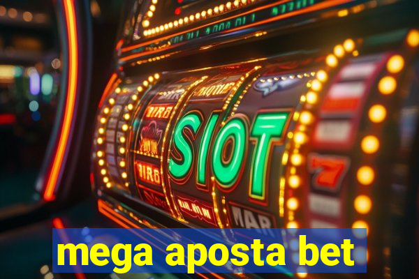 mega aposta bet