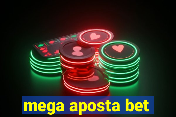 mega aposta bet