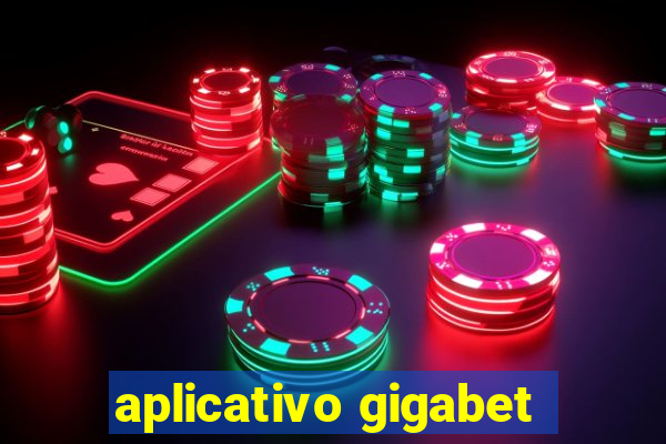 aplicativo gigabet