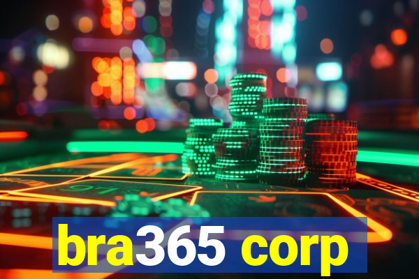 bra365 corp