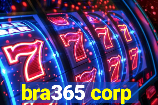 bra365 corp