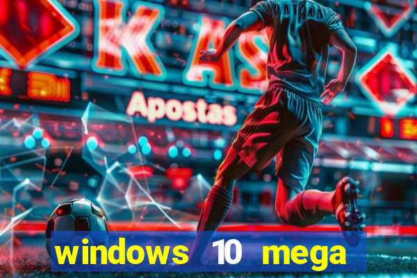 windows 10 mega lite download