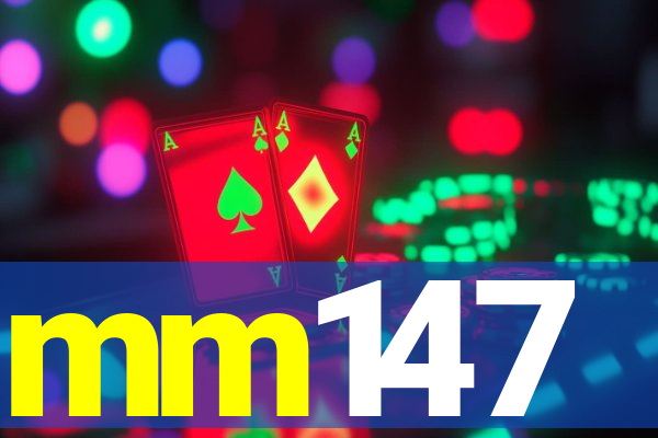 mm147