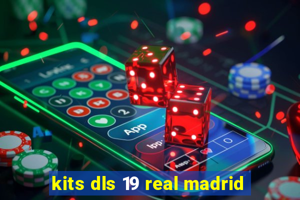 kits dls 19 real madrid