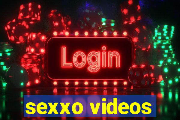 sexxo videos