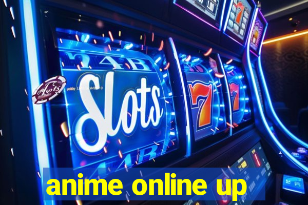 anime online up