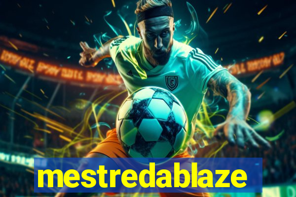 mestredablaze