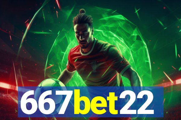 667bet22