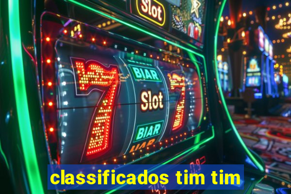 classificados tim tim
