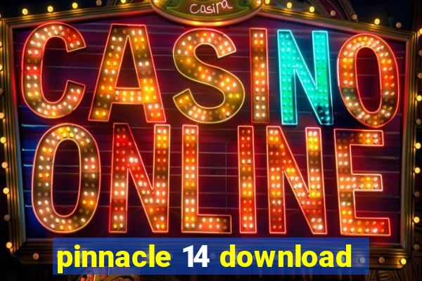 pinnacle 14 download