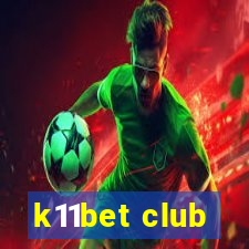 k11bet club