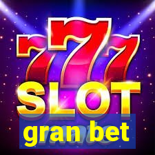 gran bet