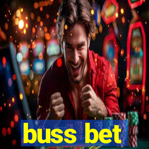 buss bet