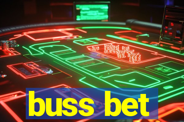 buss bet