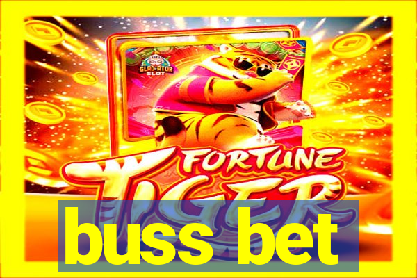 buss bet