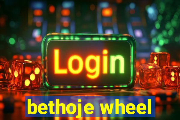 bethoje wheel