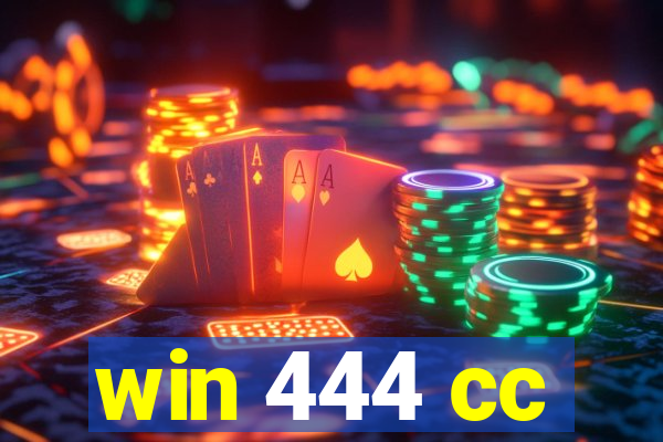 win 444 cc