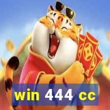 win 444 cc