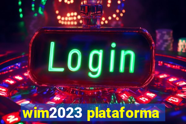 wim2023 plataforma