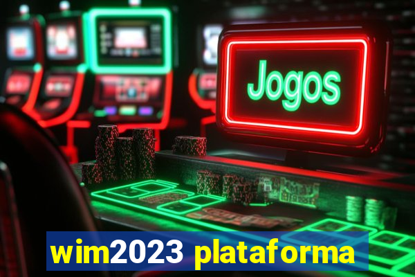 wim2023 plataforma