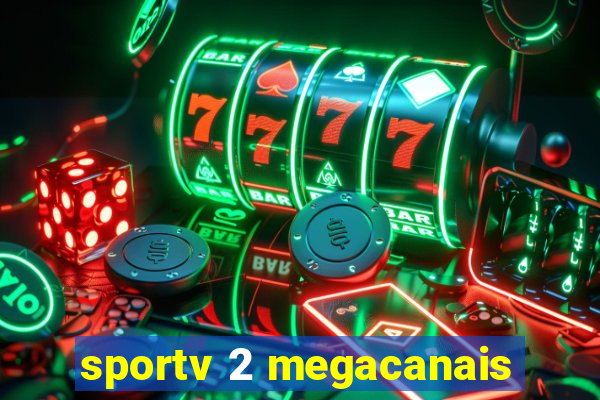 sportv 2 megacanais