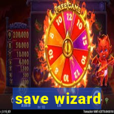 save wizard