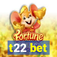 t22 bet