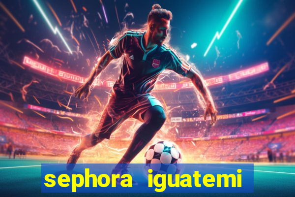 sephora iguatemi porto alegre