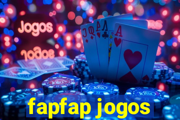 fapfap jogos
