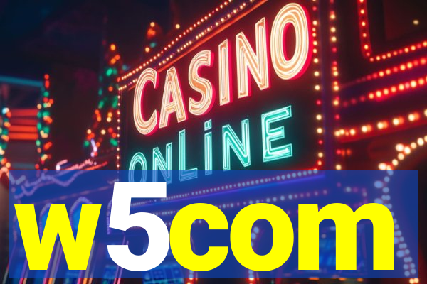 w5com