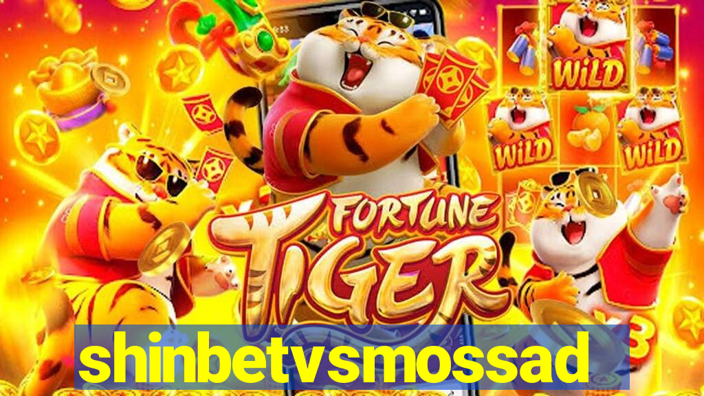 shinbetvsmossad