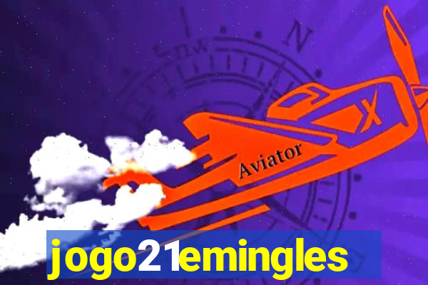 jogo21emingles