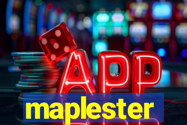 maplester