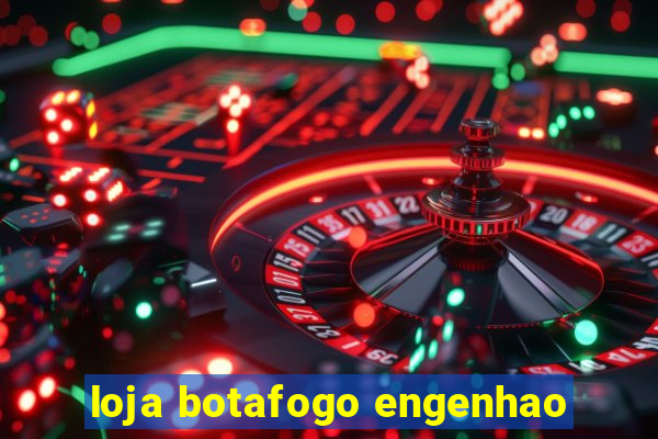loja botafogo engenhao