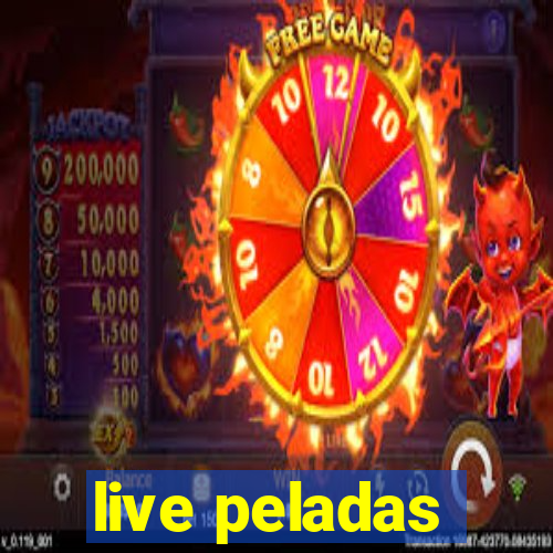 live peladas