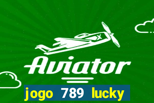 jogo 789 lucky paga mesmo