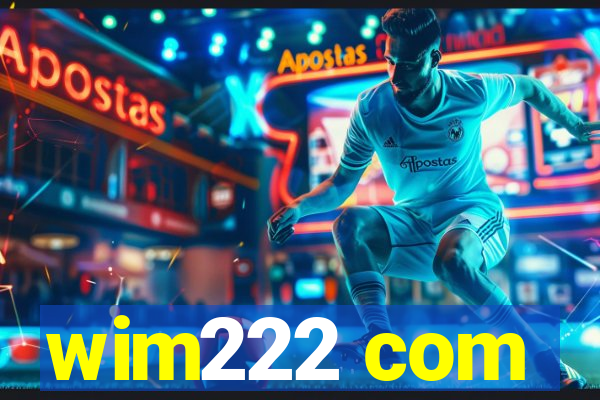 wim222 com