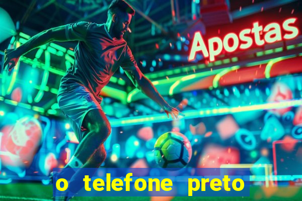 o telefone preto torrent magnet