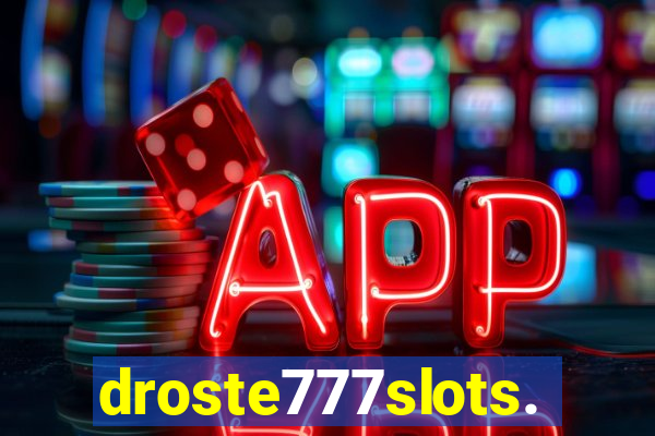 droste777slots.com