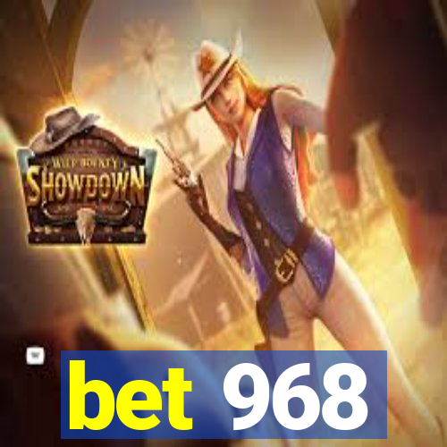 bet 968