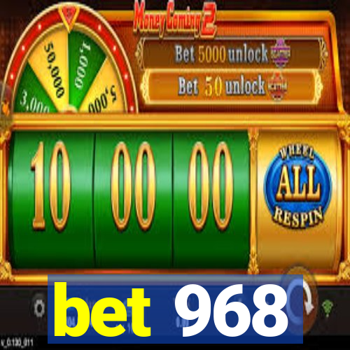 bet 968