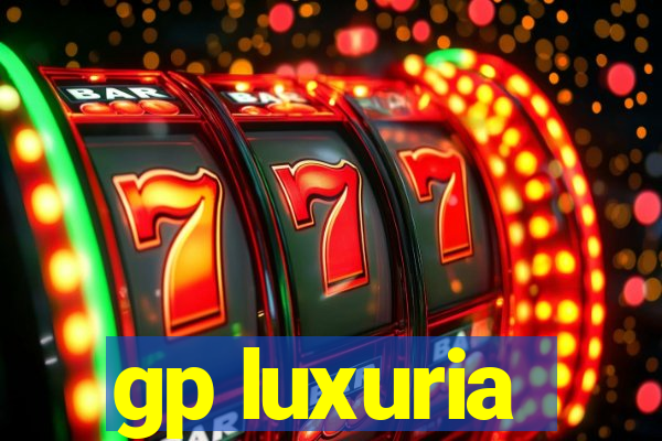 gp luxuria