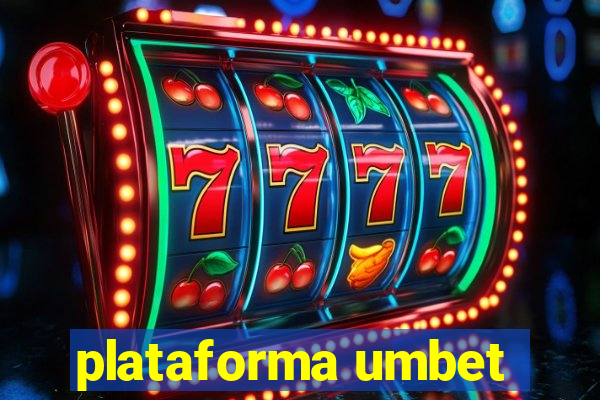 plataforma umbet
