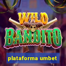 plataforma umbet