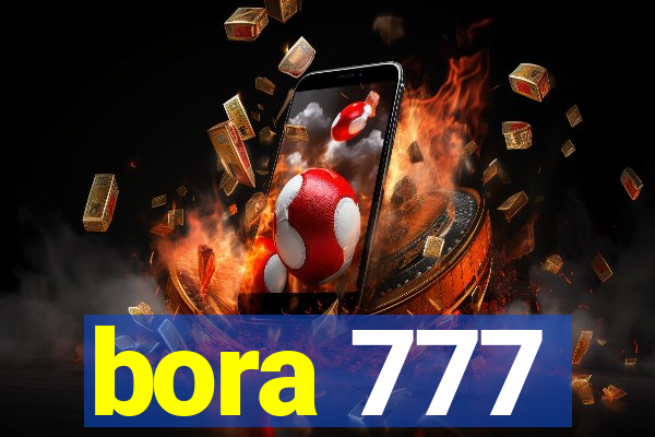 bora 777