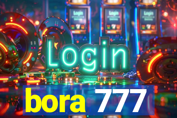 bora 777